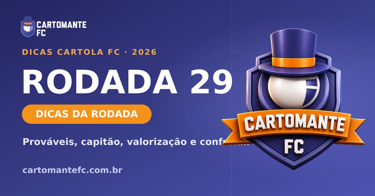 Dicas do Cartola FC — Rodada 29