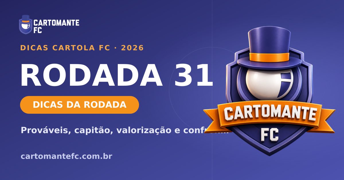 Dicas do Cartola FC — Rodada 31
